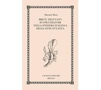 Breve trattato sui picchiatori nella Svizzera italiana degli anni Ottanta