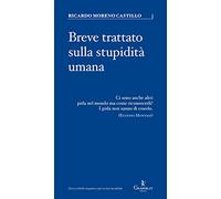 Breve trattato sulla stupidità umana
