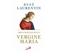 Breve trattato sulla Vergine Maria