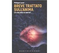Breve trattato sull'anima - Vita oltre la morte Filosofia
