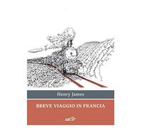 Breve viaggio in Francia