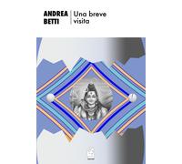 BREVE VISITA (UNA) - Betti Andrea - 2023 - Wojtek