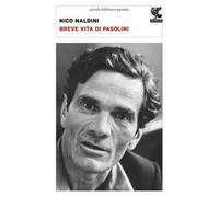 Breve vita di Pasolini