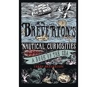 Breverton's Nautical Curiosities: A Book of the Sea by Terry Breverton
