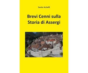 Brevi cenni sulla storia di Assergi