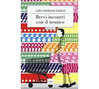 Brevi incontri con il nemico
