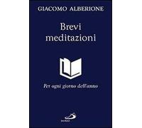 Brevi meditazioni. Per ogni giorno dell'anno
