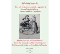 Brevi note storico-toponomastiche e spigolature di topografia antica molisane. Appunti araldici su Campobasso