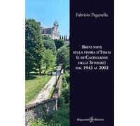 Brevi note sulla storia d'Italia (e di Castiglione delle Stiviere) dal 1943 al 2002