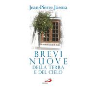 Brevi nuove della terra e del cielo - 2017 - San Paolo Edizioni