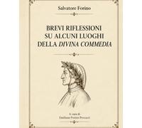 BREVI RIFLESSIONI SU ALCUNI LUOGHI DELLA DIVINA COMMEDIA
