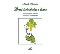Brevi storie di vino e donne