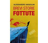 Brevi storie fottute