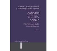Breviaria di diritto penale. Materiali per uno studio sulla legalità penale