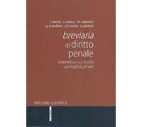 Breviaria di diritto penale. Materiali per uno studio sulla legalità penale