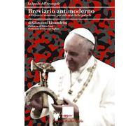 Breviario antimoderno. Aforismi e massime per salvarsi dalla palude