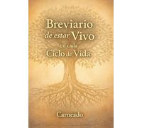 Breviario de estar Vivo en cada Ciclo de Vida