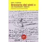 Breviario dei vinti II. 70 frammenti inediti