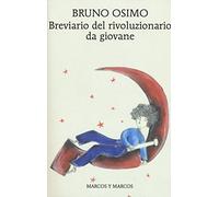 Breviario del rivoluzionario da giovane