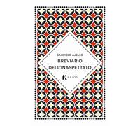 Libri Ajello Gabriele - Breviario Dell'inaspettato