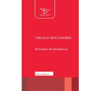 Breviario di metafisica. Nuova ediz.