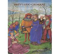 - Breviario Grimani. [ms. Lat. I 99 = 2138 della Biblioteca Nazionale Marciana