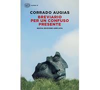 Breviario per un confuso presente