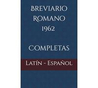 Breviario Romano 1962. Completas: Latín - Español