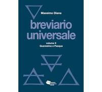 Breviario universale. Nuova ediz.. Vol. 2 - Diana Massimo
