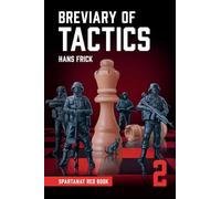 Breviary of tactics: The rules of war, short and succinct.
