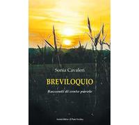 Breviloquio. Racconti di cento parole
