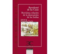 Brevísima relación de la destruición de las Indias .: 248