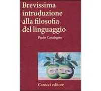 Brevissima introduzione alla filosofia del linguaggio