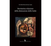 Brevissima relazione della distruzione delle Indie - 2021 - Rayue