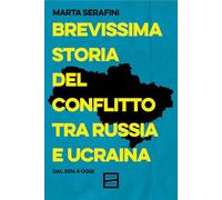 Brevissima storia del conflitto tra Russia e Ucraina