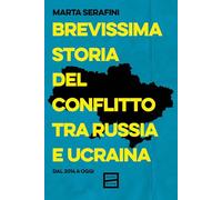Brevissima storia del conflitto tra Russia e Ucraina. Dal 2014 a oggi