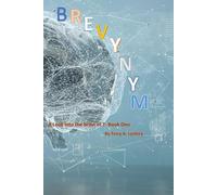 Brevynym: A Look into the Brain of T