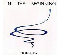 Brew - In the Beginning