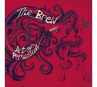 Brew The - Art Of Persuasion