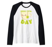 Brew-Tiful Day Tea Kawaii Carino Divertente Maglia con Maniche Raglan