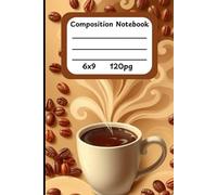 Brew Your Best Ideas: Coffee Lover's 120 Lined Page Notebook with Swirling Steam & Beans Design