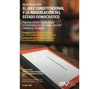 Brewer-Carías EL JUEZ CONSTITUCIONAL Y LA ANIQUILACIÓN DEL ESTADO DE (Tascabile)