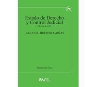 Brewer-Carías ESTADO DE DERECHO y CONTROL JUDICIAL. JUSTICIA CONSTIT (Tascabile)