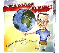 Brewer: cnd/National Youth Ch - Mike Brewer's World Tour