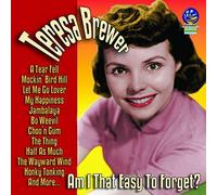 Brewer, Teresa - Am I That Easy To Forget