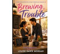 Brewing Trouble: A Slow-Burn Opposites-Attract Workplace Romance