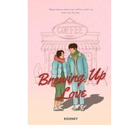Brewing Up Love: A heartwarming love story set in a coastal town café