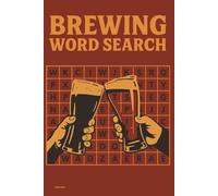 Brewing Word Search: Fifty Beer Themed Puzzles