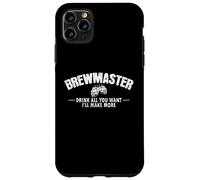 Brewmaster Trink così tanto che vuoi, faccio più Brew Beer Custodia per iPhone 11 Pro Max