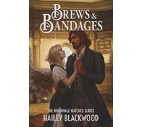 Brews and Bandages: A Cozy Fantasy Romance